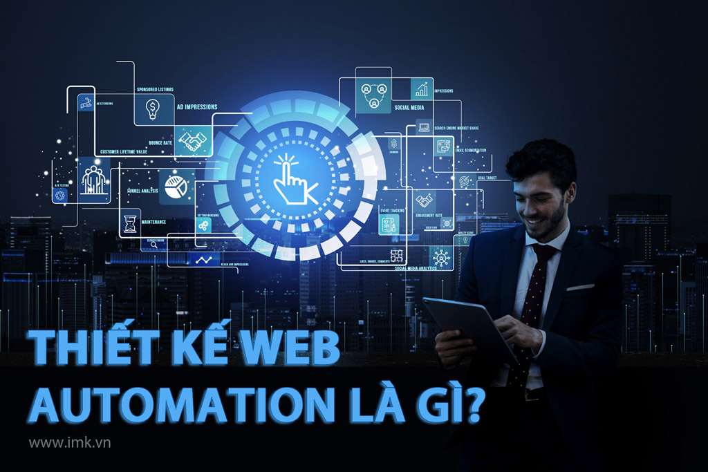 Thiết kế Web Automation là gì?