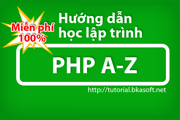 Hướng dẫn học lập trình PHP cho người mới bắt đầu
