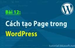 Bài 12: Cách tạo Page trong WordPress