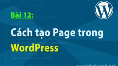 Bài 12: Cách tạo Page trong WordPress