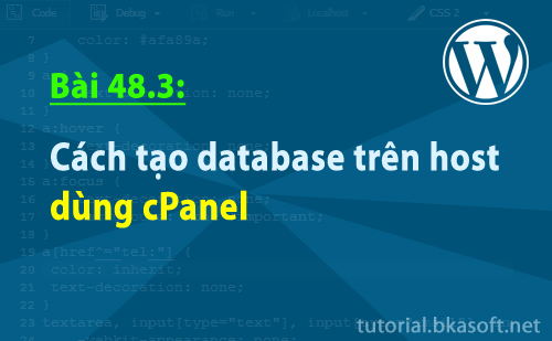 Bài 48.3: Cách tạo database trên host dùng cPanel