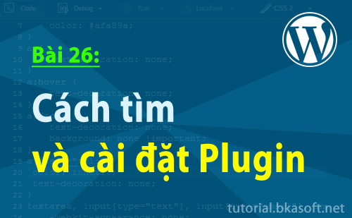 Bài 26: Cách tìm và cài đặt Plugin > cach-tim-va-cai-dat-plugin