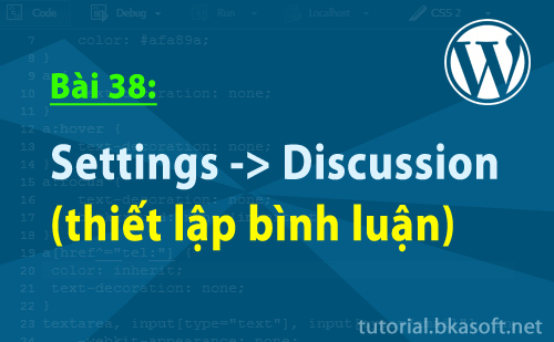 Bài 38: Settings - Discussion (thiết lập bình luận) > settings-discussion-thiet-lap-binh-luan