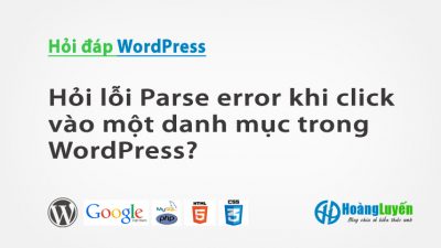 Hỏi lỗi Parse error khi click vào một danh mục trong WordPress?