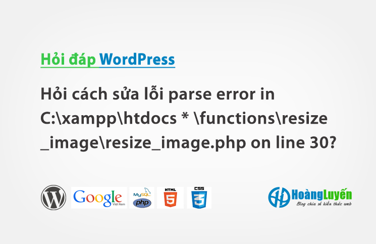 Hỏi cách sửa lỗi parse error in C:xampphtdocs *…?