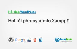 Hỏi lỗi phpmyadmin Xampp?