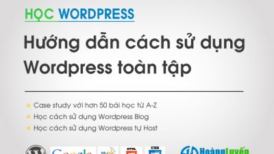 Hướng dẫn cách sử dụng WordPress toàn tập