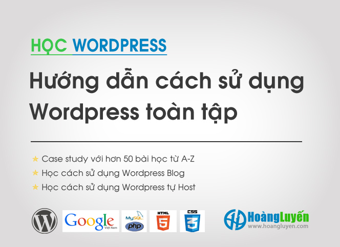 Hướng dẫn cách sử dụng WordPress toàn tập