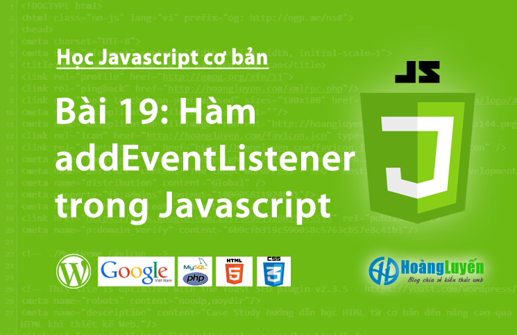 Tìm hiểu hàm addEventListener() trong Javascript > Tìm hiểu hàm addEventListener() trong Javascript