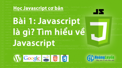 Javascript là gì? Tìm hiểu về Javascript