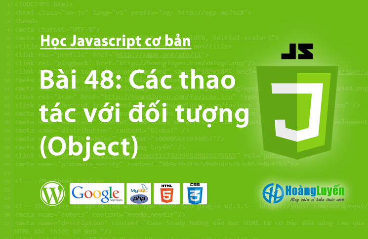 Các thao tác với đối tượng (Object) trong Javascript > Các thao tác với đối tượng (Object) trong Javascript