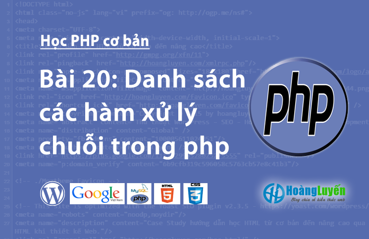 Danh sách các hàm xử lý chuỗi trong php > danh-sach-cac-ham-xu-ly-chuoi-trong-php