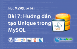 Hướng dẫn tạo Unique trong MySQL
