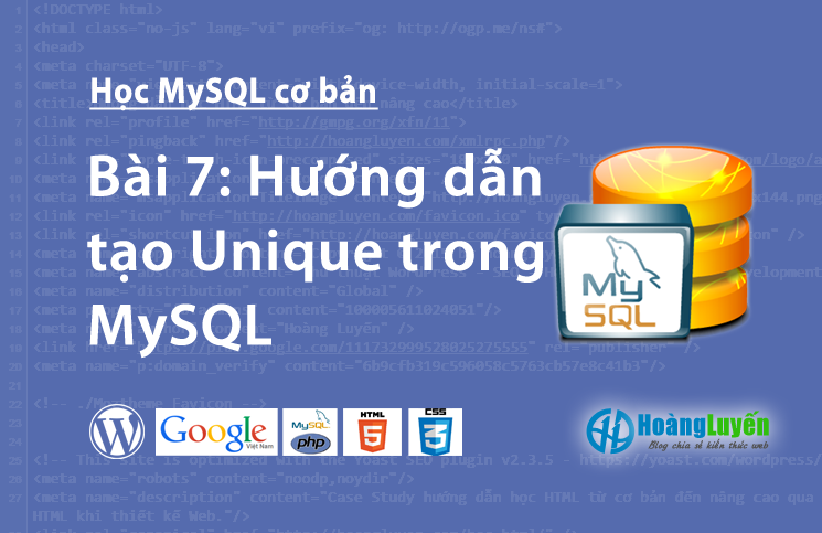 Hướng dẫn tạo Unique trong MySQL > Hướng dẫn tạo Unique trong MySQL
