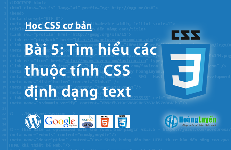 Thuộc tính định dạng văn bản trong CSS > Tìm hiểu các thuộc tính CSS định dạng text