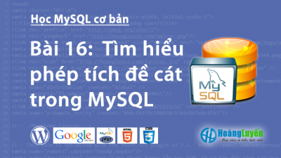 Tìm hiểu phép tích đề cát trong MySQL